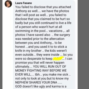 Anthony Fasano's sister Laura accusing me of lying about him attacking me